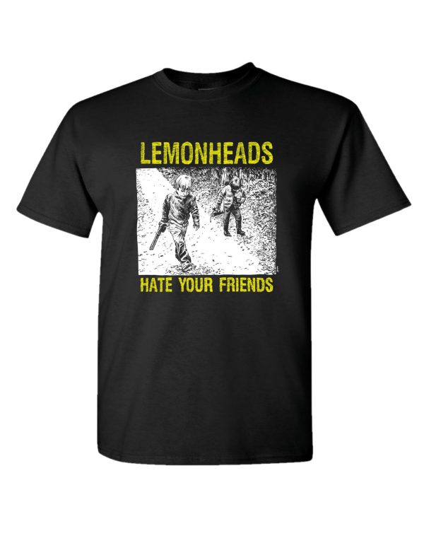 THE LEMONHEADS  Hate Your Friends  T-Shirt BLACK Online